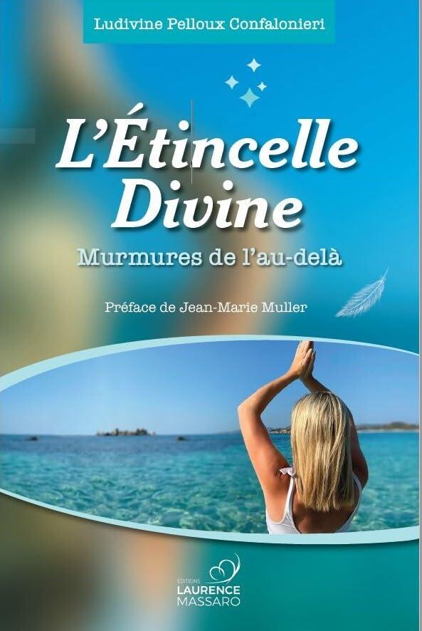 L'étincelle divine : murmures de l'au-delà