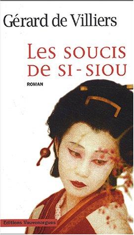 Les soucis de Si-Siou