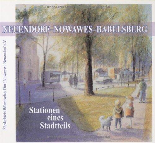 Neuendorf - Nowawes - Babelsberg: Stationen eines Stadtteils