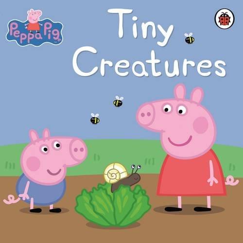 Tiny Creatures (Peppa Pig)