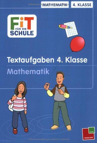 Fit für die Schule. Textaufgaben. 4. Klasse: Mathematik