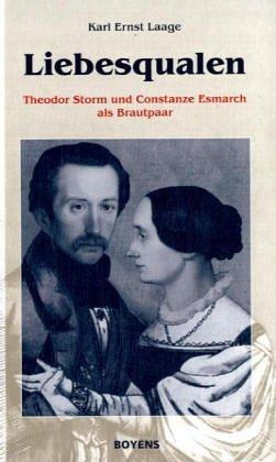 Liebesqualen. Theodor Storm und Constanze Esmarch als Brautpaar