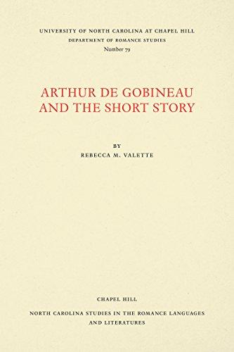 Arthur de Gobineau and the Short Story (North Carolina Studies in the Romance Languages and Literatures)