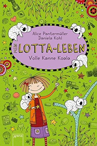 Mein Lotta-Leben (11). Volle Kanne Koala