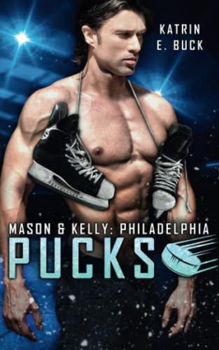 Philadelphia Pucks: Mason & Kelly