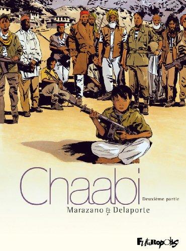 Chaabi. La révolte : deuxième partie