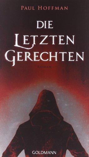 Die letzten Gerechten: Roman