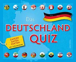 Das Deutschlandquiz - Zahlen, Daten, Fakten aller 16 Bundesländer