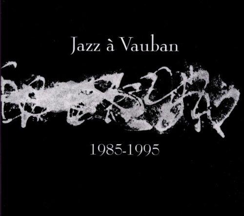 1985-1995 Jazz a Vauban