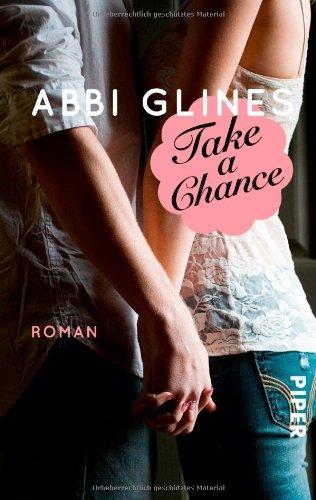 Take a Chance - Begehrt: Roman (Rosemary Beach, Band 7)