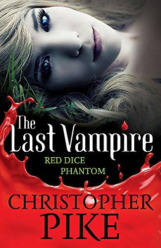 Last Vampire: Volume 2: Red Dice & Phantom: Books 3 & 4