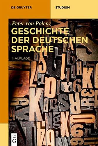 Geschichte der deutschen Sprache (De Gruyter Studium)