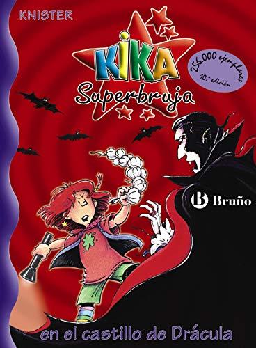 Kika Superbruja en el castillo de Drácula (Castellano - A Partir De 8 Años - Personajes - Kika Superbruja, Band 10)