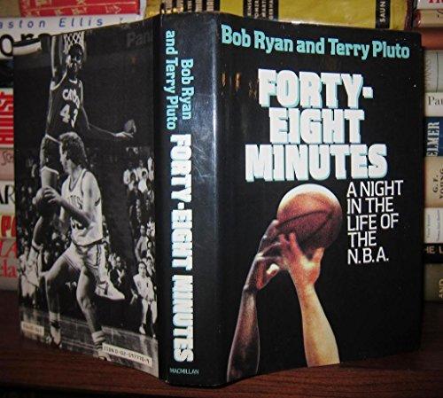 Forty-Eight Minutes: A Night in the Life of the Nba