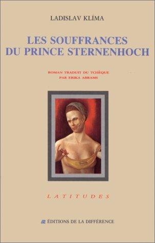 Les Souffrances du prince Sternenhoch : roman grotesque