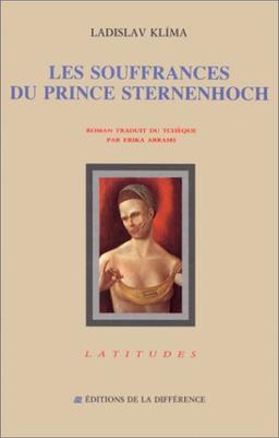 Les Souffrances du prince Sternenhoch : roman grotesque