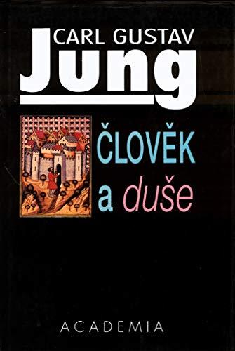 Člověk a duše: Z celého díla 1905-1961 vybrala a vydala Jolanda Jacobi (1995)