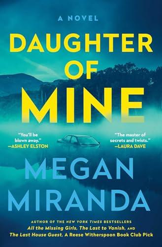 Daughter of Mine: A Novel