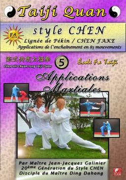 Taiji quan style chen : les applications martiales de la forme complete vol 5 [FR Import]