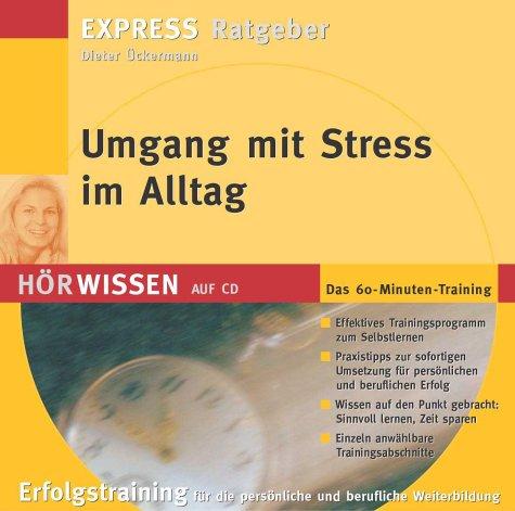 Umgang mit Stress im Alltag, 1 Audio-CD