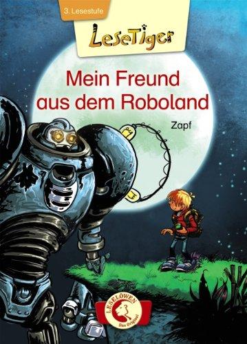 Lesetiger. Mein Freund aus dem Roboland