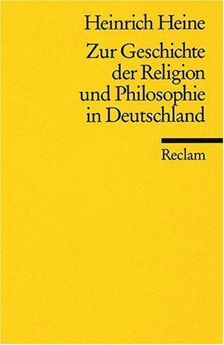 Zur Geschichte der Religion und Philosphie in Deutschland