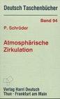 Deutsch Taschenbücher, Bd.94, Atmosphärische Zirkulation