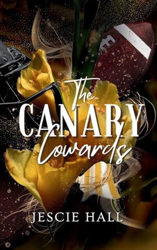 The Canary Cowards