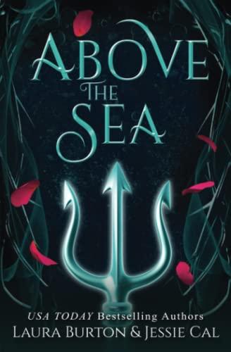 Above the Sea: A Little Mermaid Retelling (Fairy Tales Reimagined, Band 5)