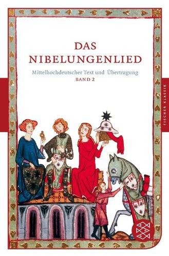 Das Nibelungenlied: Mittelhochdeutscher Text und Übertragung<br /> Band 2 (Fischer Klassik)