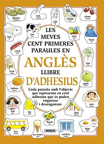 Les meves cent primeres paraules en anglès amb adhesius (Les Meves Cent Prim.Par.Angles)