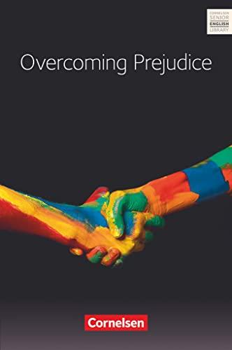 Cornelsen Senior English Library - Literatur - Ab 11. Schuljahr: Overcoming Prejudice - Short Stories - Textband mit Annotationen