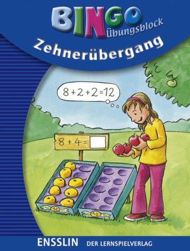 Bingo Übungsblock - Zehnerübergang: Mit ausführlichem Lösungsteil