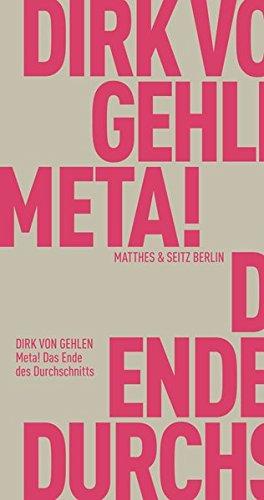 Meta! Das Ende des Durchschnitts (Fröhliche Wissenschaft)