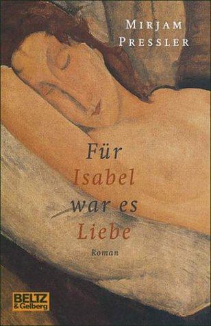 Für Isabel war es Liebe (Beltz & Gelberg)