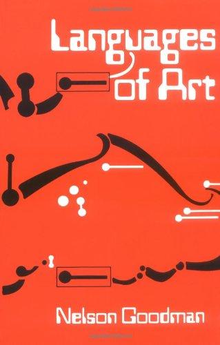 Languages of Art: An Approach to a Theory of Symbols