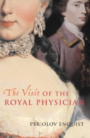 The Visit of the Royal Physician