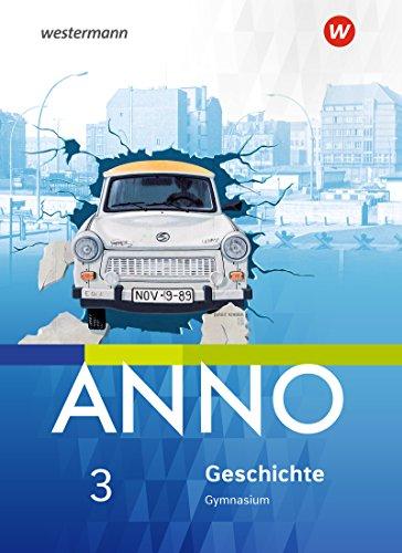 ANNO - Ausgabe 2017 für Gymnasien in Sachsen-Anhalt: Schülerband 3