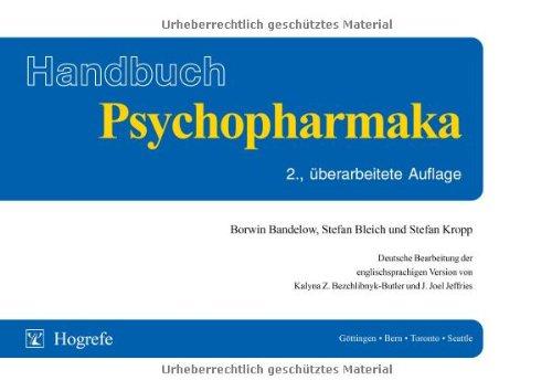 Handbuch Psychopharmaka: Deutsche Bearbeitung der englischsprachigen Version