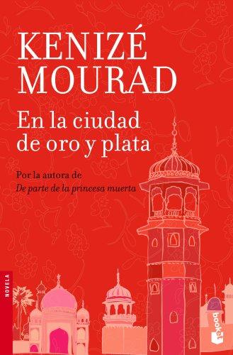 En la ciudad de oro y plata (Novela)