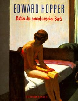 Edward Hopper. Bilder der amerikanischen Seele. Sonderausgabe. Ein Lesebuch mit Texten und Gedichten