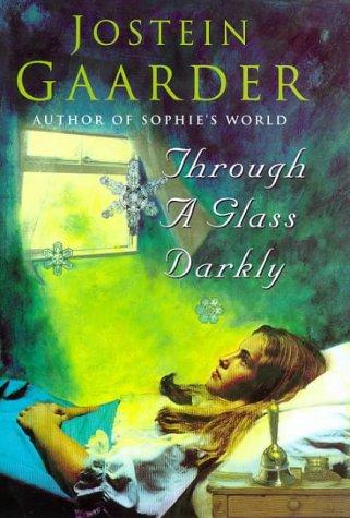 Through a Glass Darkly