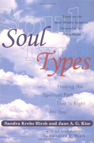 Soultypes: Finding the Spiritual Path That is Right for You