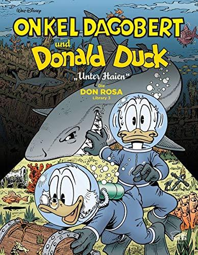 Onkel Dagobert und Donald Duck - Don Rosa Library 03: Unter Haien