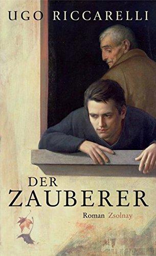 Der Zauberer: Roman