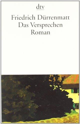 Das Versprechen: Requiem auf den Kriminalroman