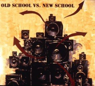 Vol. 1-Old School Vs. New Scho