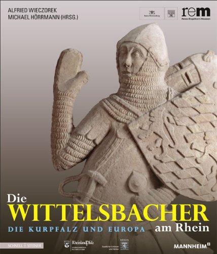 Die Wittelsbacher am Rhein. Die Kurpfalz und Europa: 2 Bände