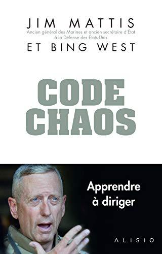 Code chaos : apprendre à diriger