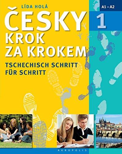 Česky krok za krokem 1 německy: Tschechisch schritt für schritt (2017)